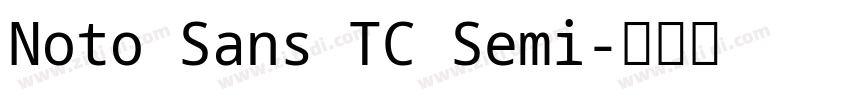 Noto Sans TC Semi字体转换